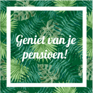 pensioen cadeau - tegeltje met tekst foto